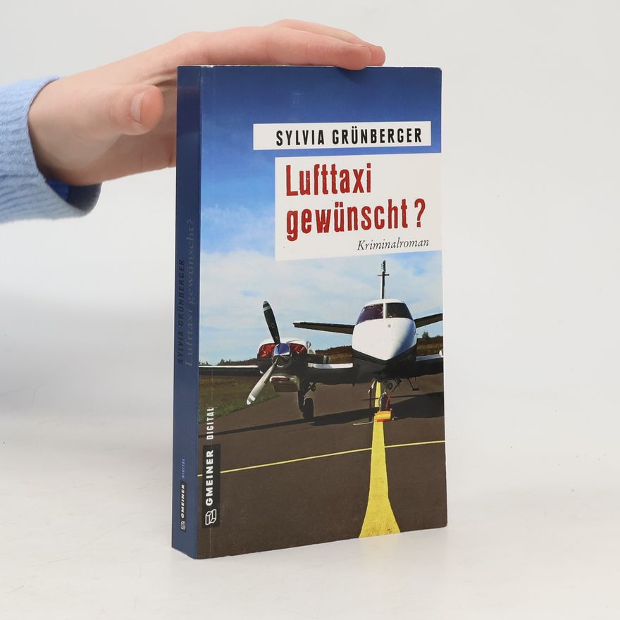 Sylvia Grünberger Lufttaxi gewünscht?