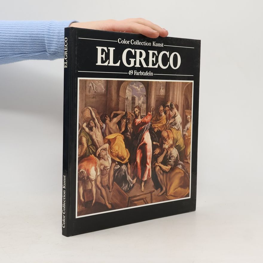 Sibylle Czinczel Color Collection Kunst. El Greco. 49 Farbtafeln