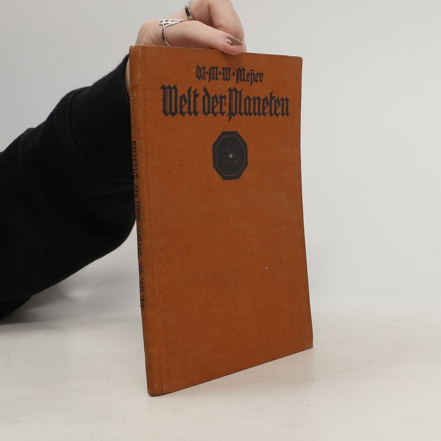 Max Wilhelm Meyer Die Welt der Planeten