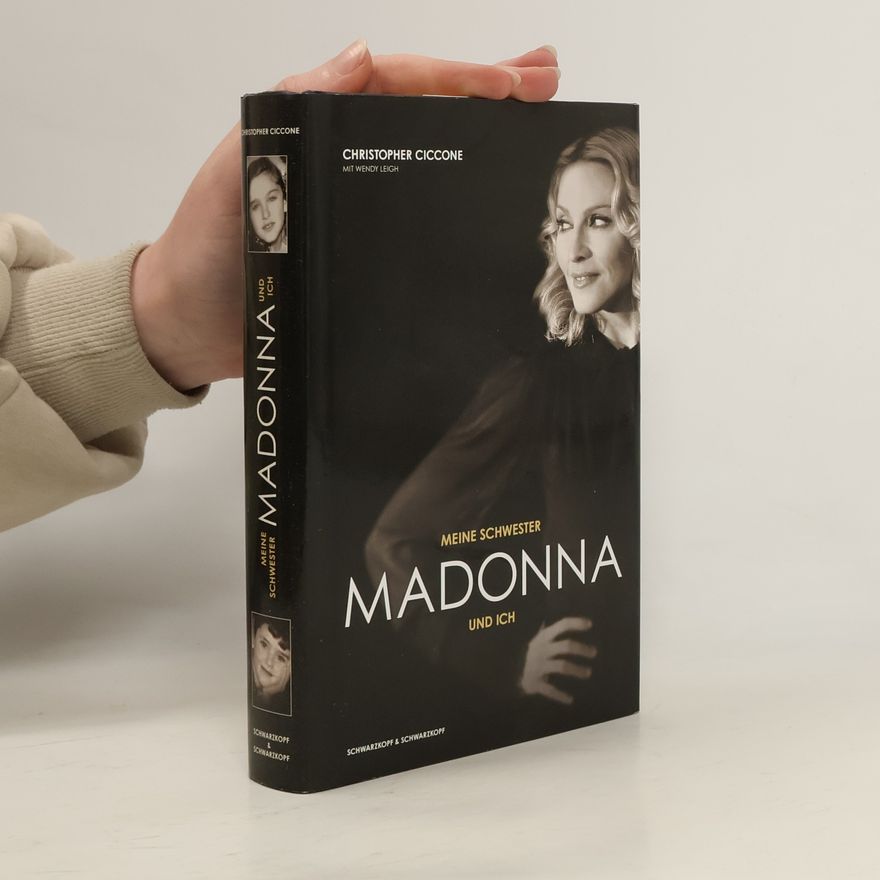 Christopher Ciccone Meine Schwester Madonna und ich
