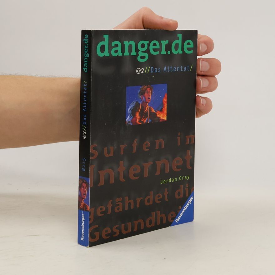 Jordan Cray Danger.de 2. Das Attentat