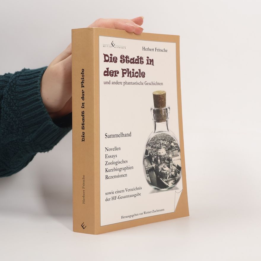 Werner Zachmann Die Stadt in der Phiole