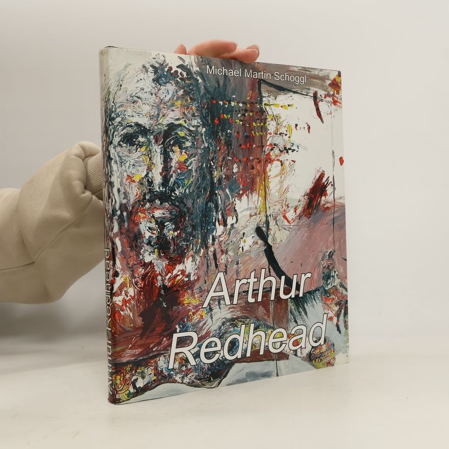 Michael Martin Schöggl Bilder und Gedanken von Arthur Redhead