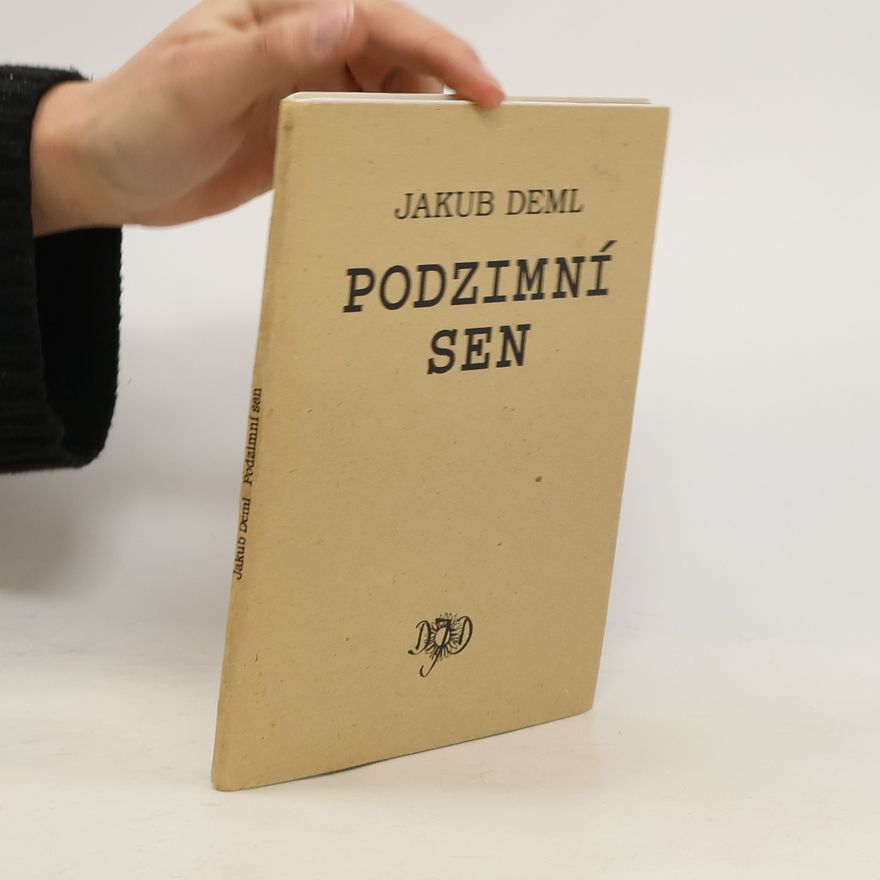 Jakub Deml Podzimní sen