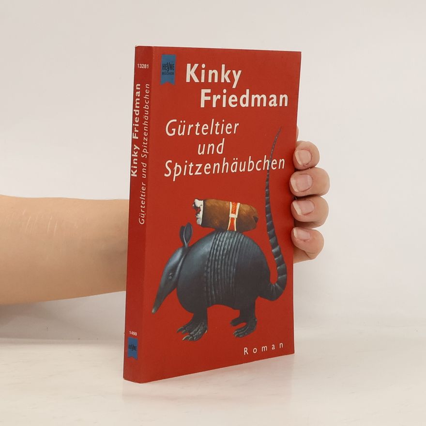 Kinky Friedman Gürteltier und Spitzenhäubchen