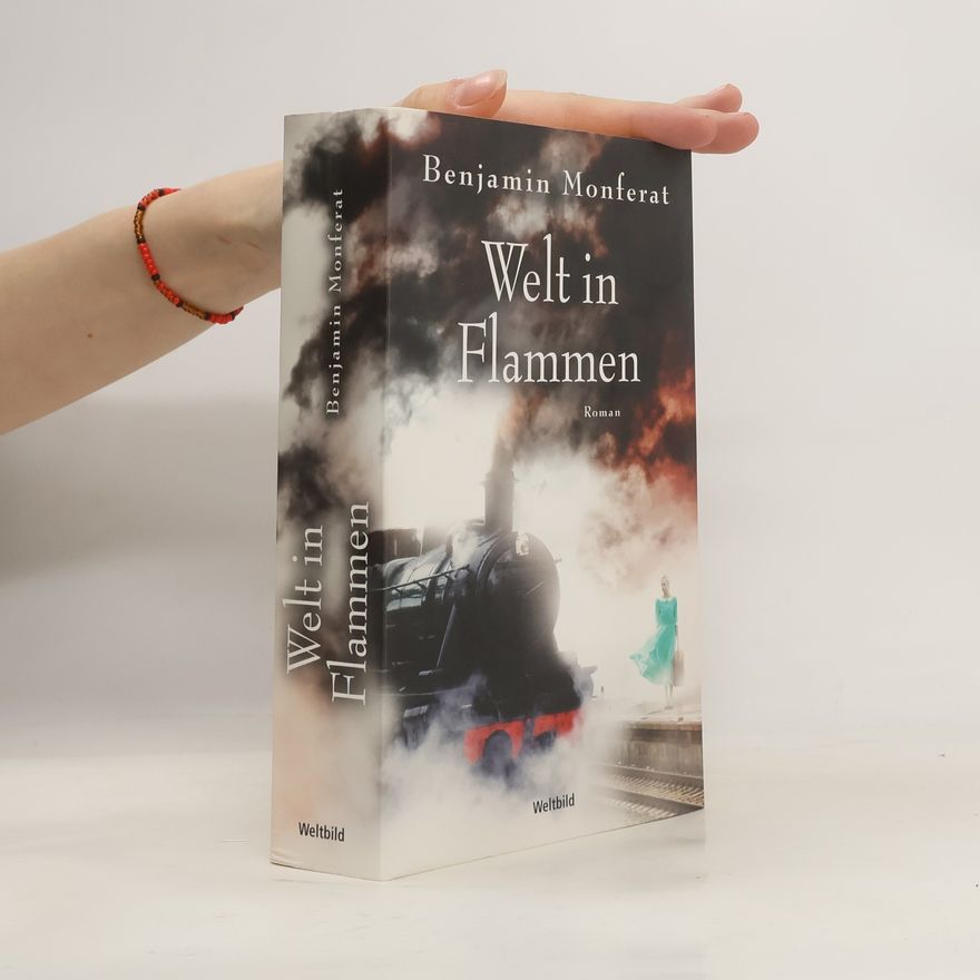 Benjamin Monferat Welt in Flammen