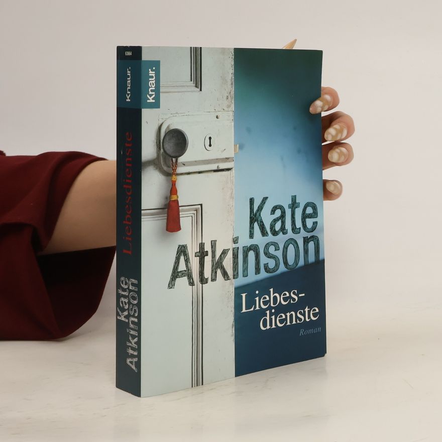 Kate Atkinson Liebesdienste