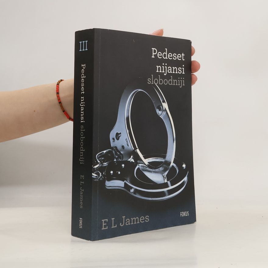 E. L. James Pedeset nijansi slobodniji