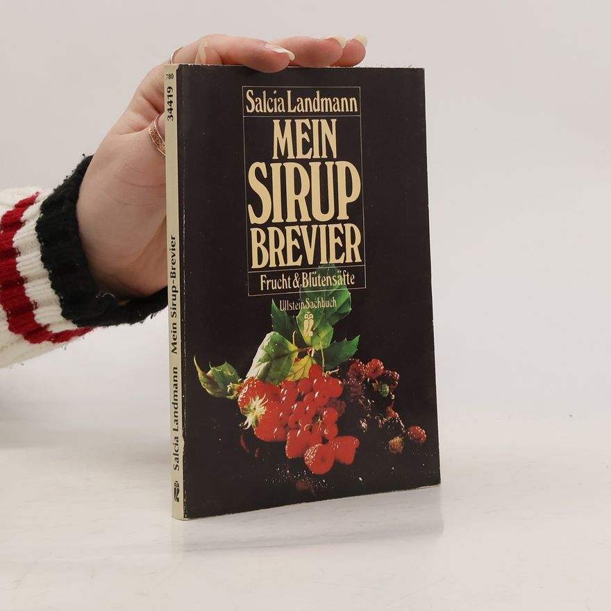 Salcia Landmann Ullstein Sachbuch: Mein Sirup-Brevier