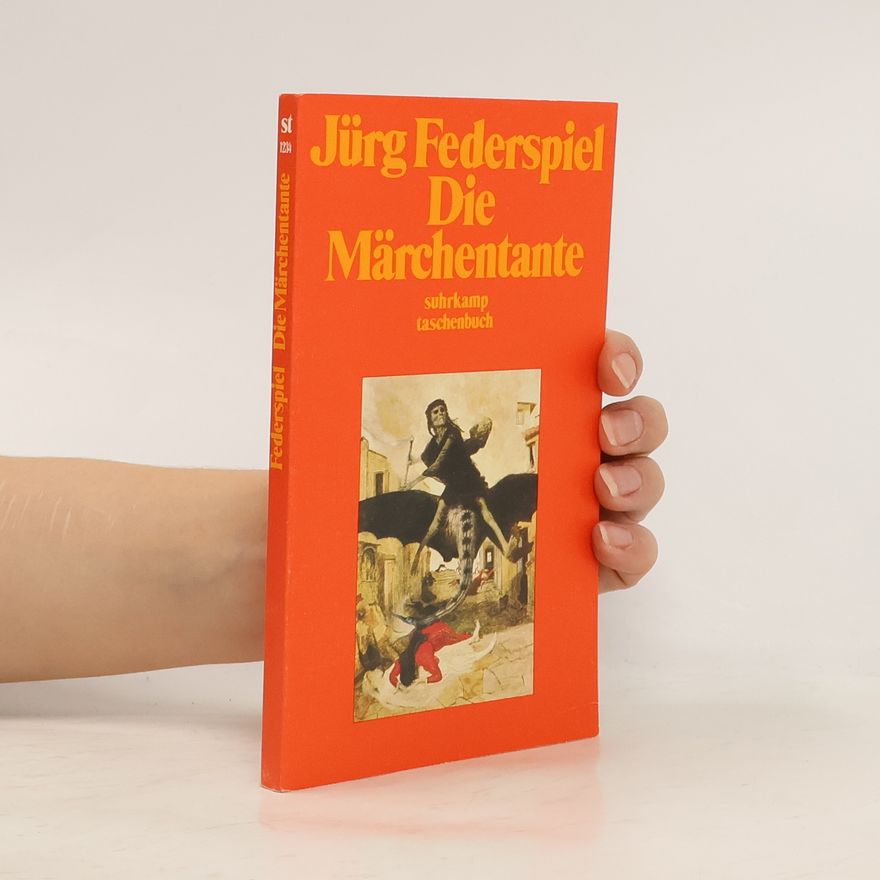 Jürg Federspiel Die Märchentante