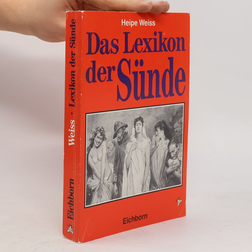 Heipe Weiss Der Lexikon der Sünde