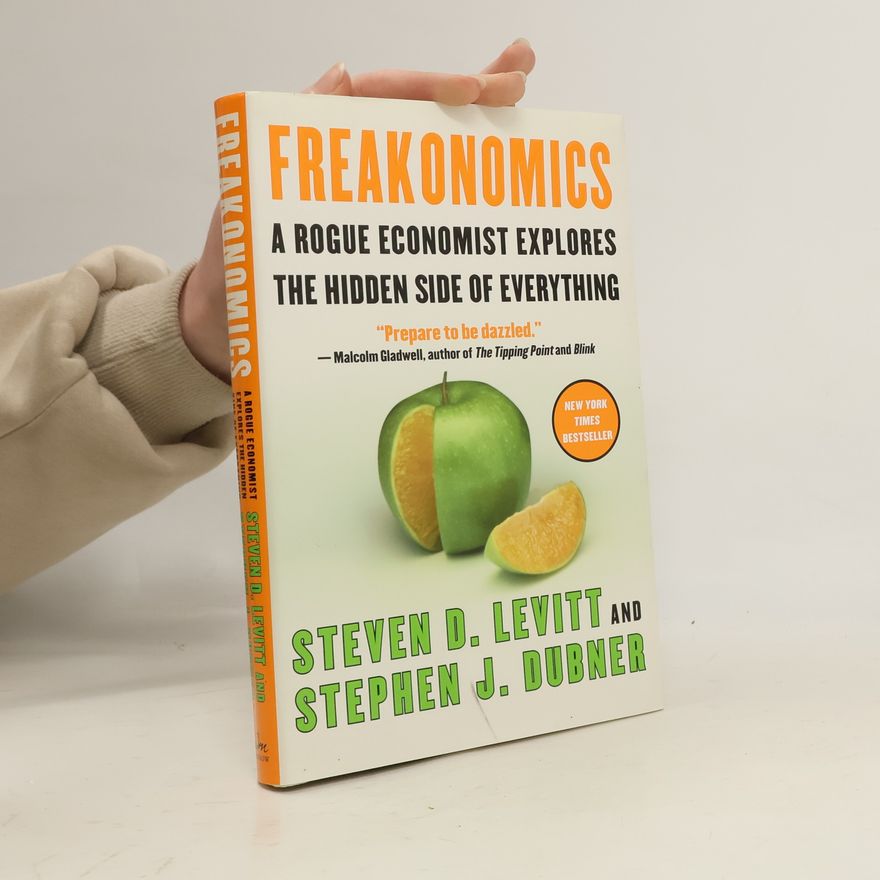 Steven D. Levitt Freakonomics