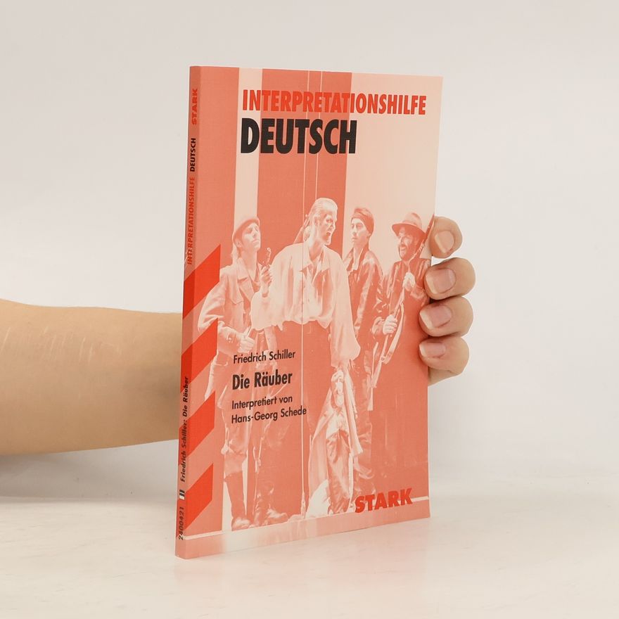Hans-Georg Schede Friedrich Schiller 'Die Räuber'