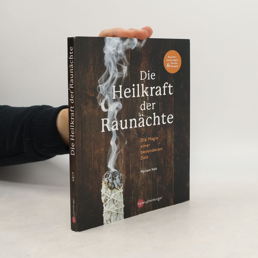 Myriam Veit Die Heilkraft der Raunächte