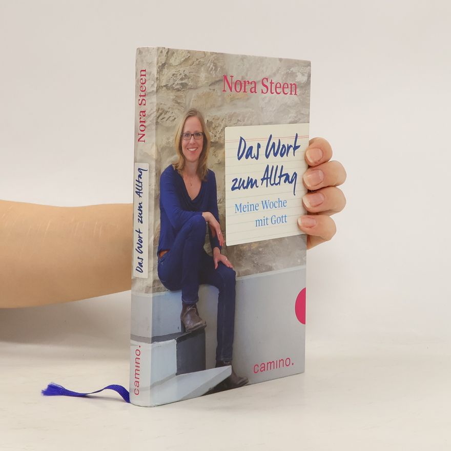 Nora Steen Das Wort zum Alltag