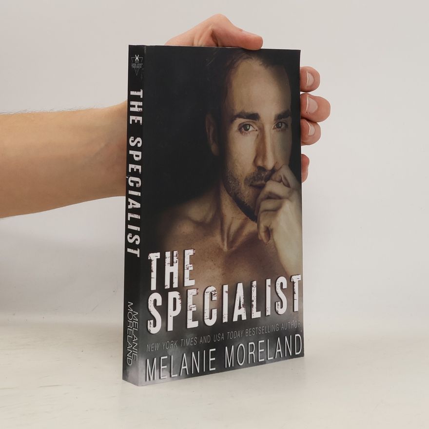 Melanie Moreland Men of Hidden Justice - 5: The Specialist