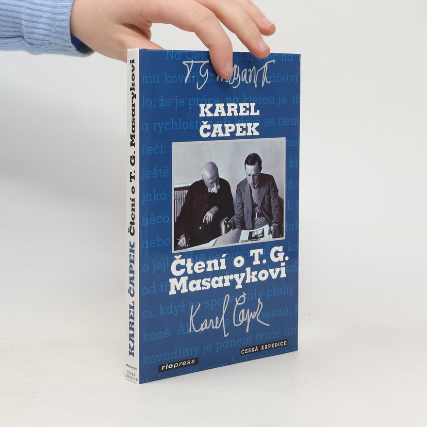 Karel Čapek Čtení o T.G. Masarykovi