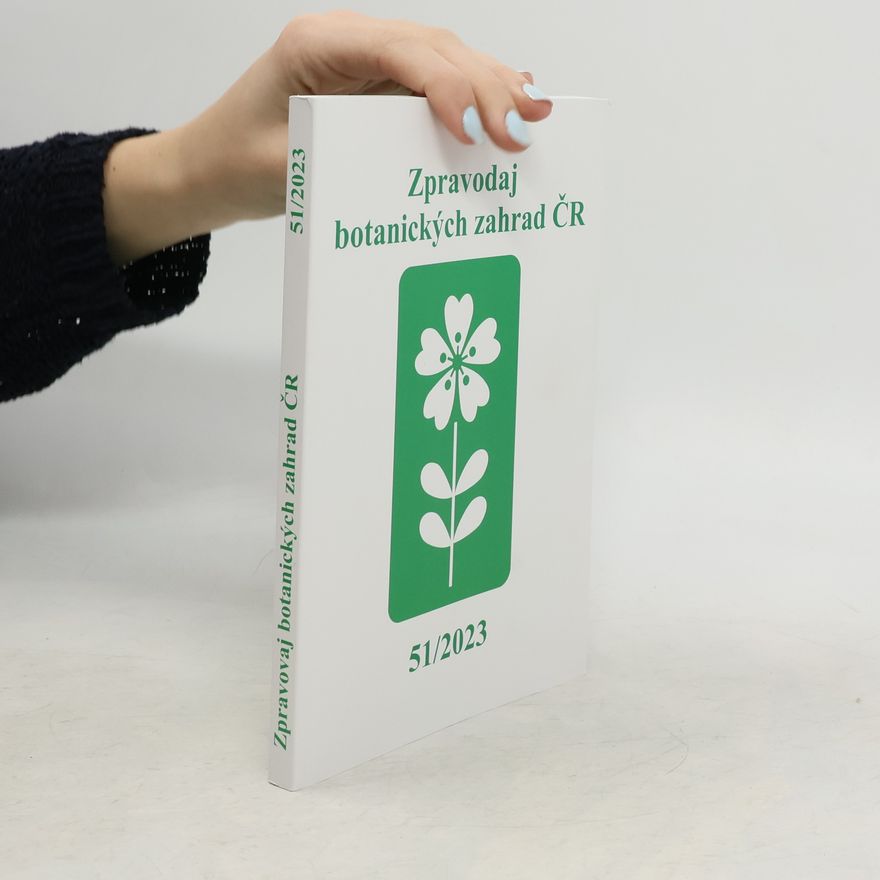 Autorenkollektiv Zpravodaj botanických zahrad ČR 51