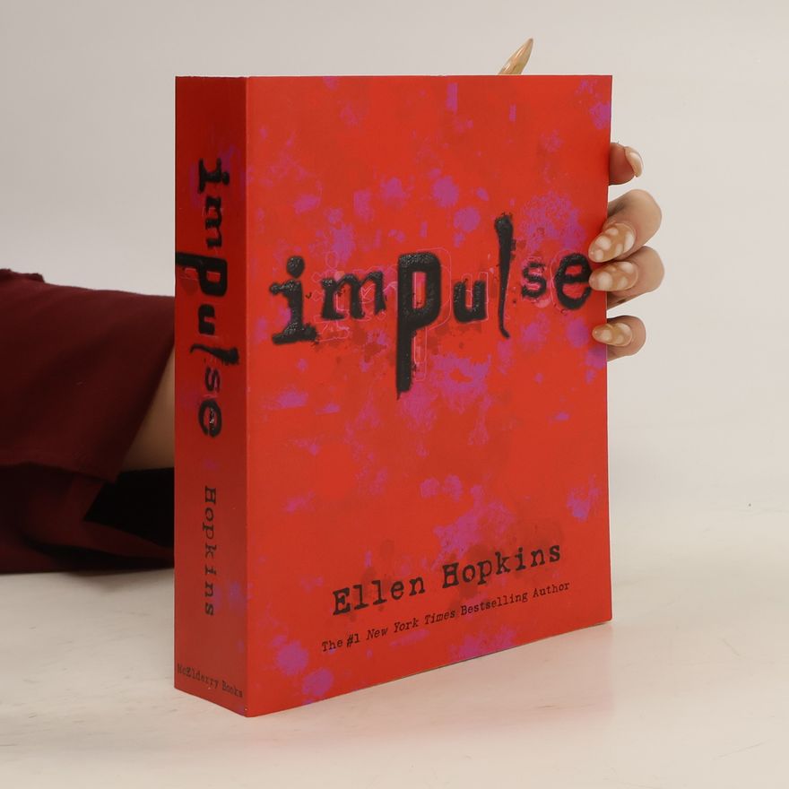 Ellen Hopkins Impulse