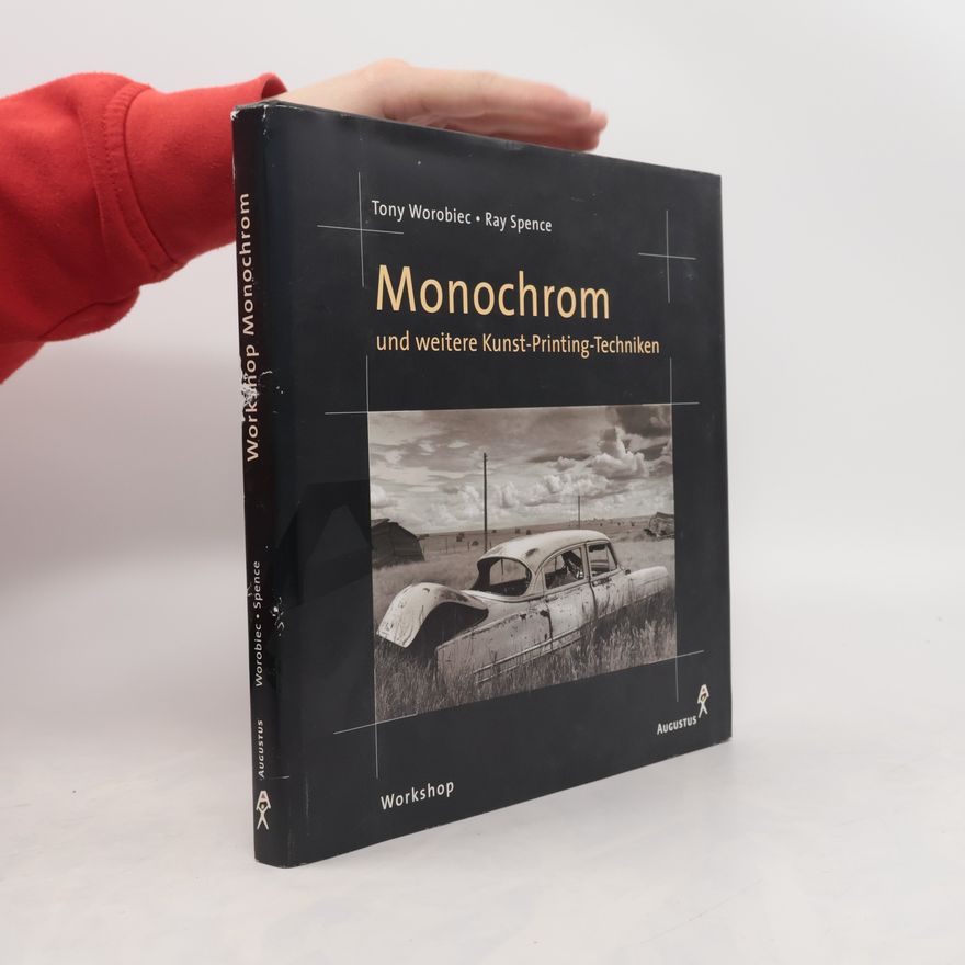 Ray Spence Workshop Monochrom und weitere Kunst-Printing-Techniken