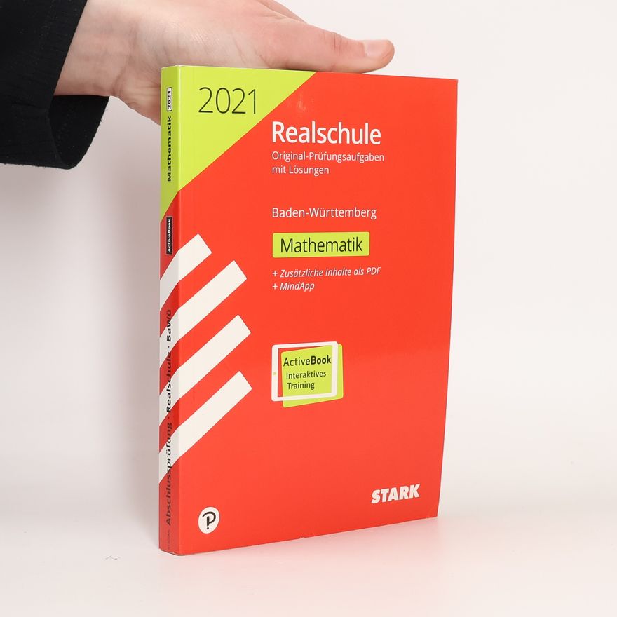 Thomas Dreher STARK Original-Prüfungen Realschule 2021 - Mathematik - BaWü