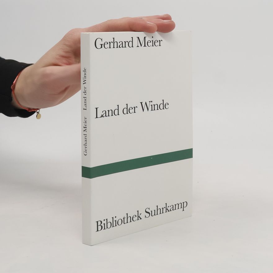 Gerhard Meier Land der Winde