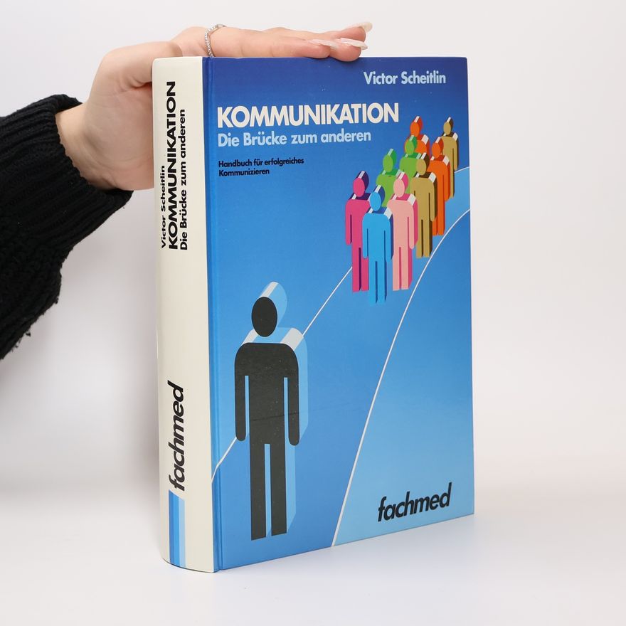 Victor Scheitlin Kommunikation. Die Brücke zum anderen