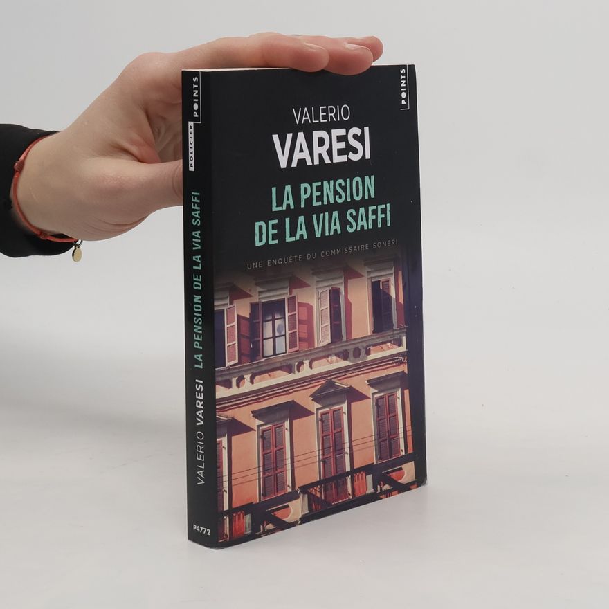 Valerio Varesi Une enquête du commissaire Soneri: La pension de la via Saffi