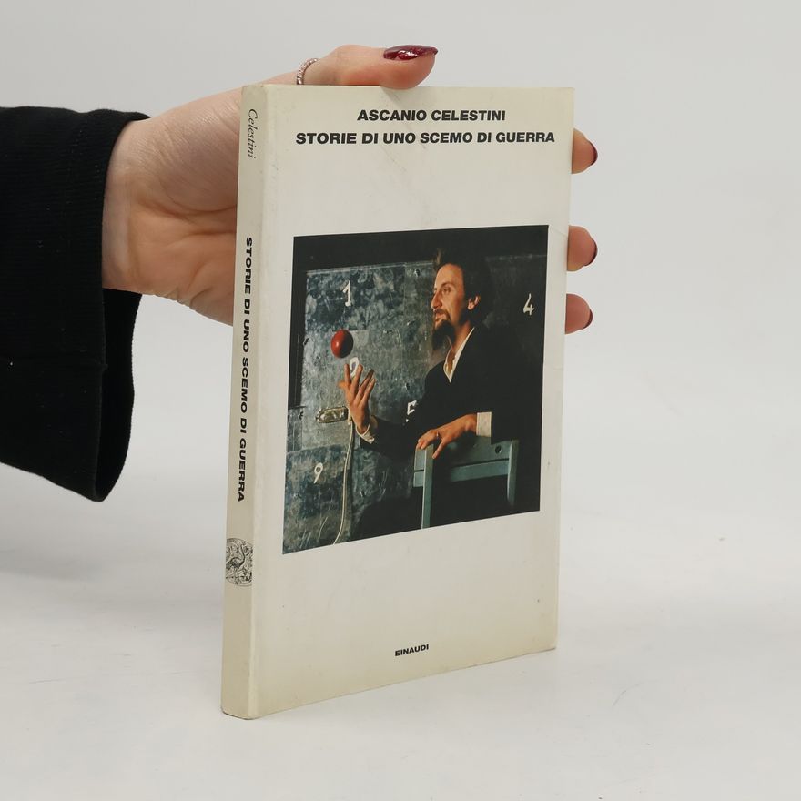 Ascanio Celestini Storie di uno scemo di guerra