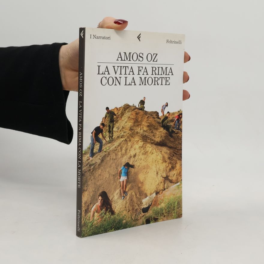 Amos Oz La vita fa rima con la morte