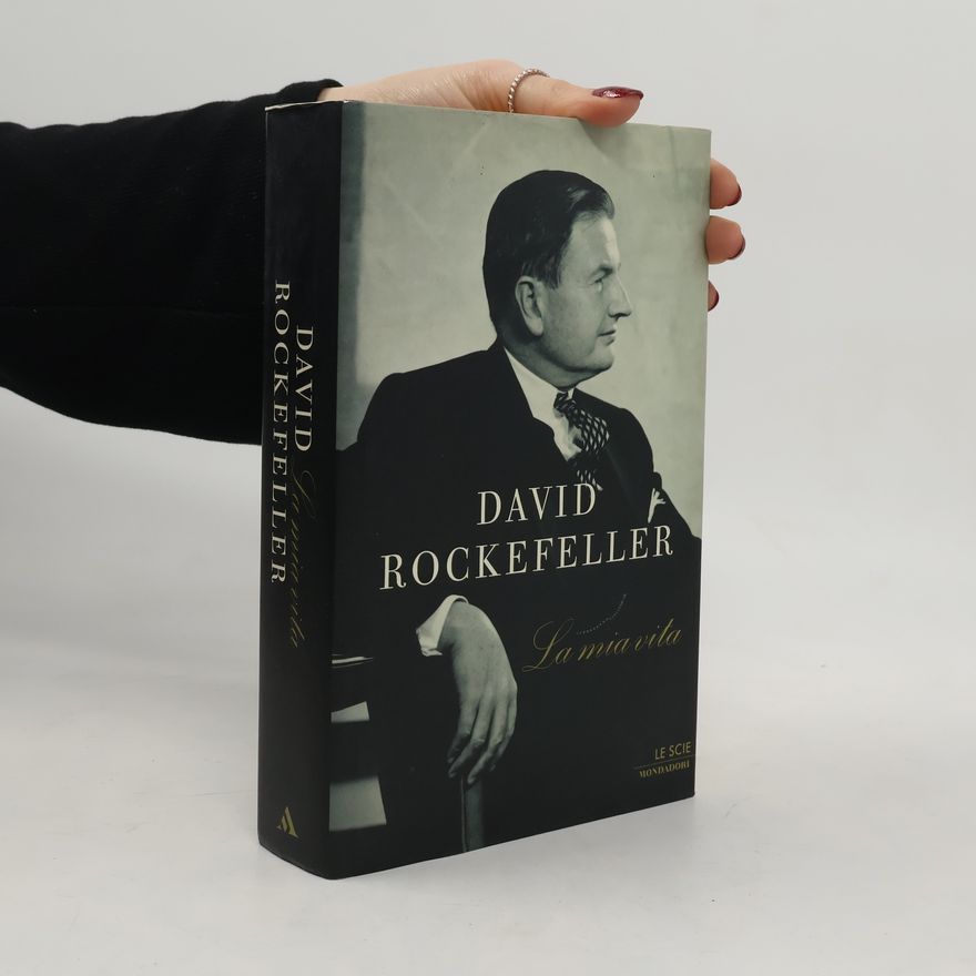 David Rockefeller La mia vita