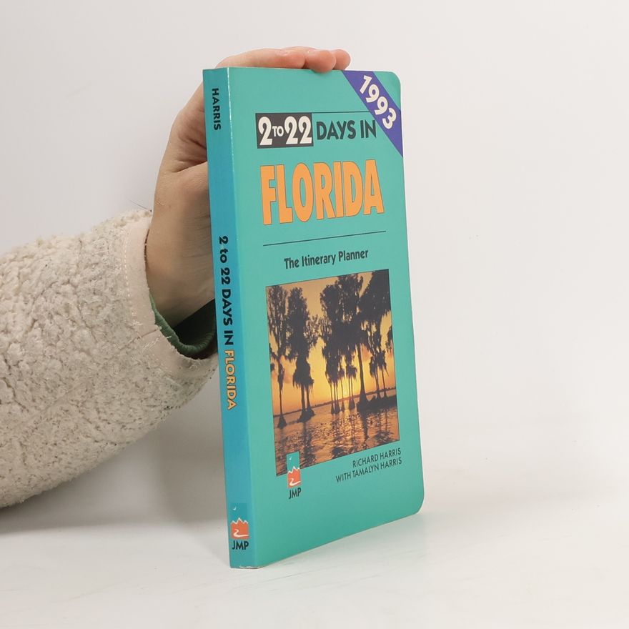 Tamalyn Harris Two to Twenty-Two Days in Florida
