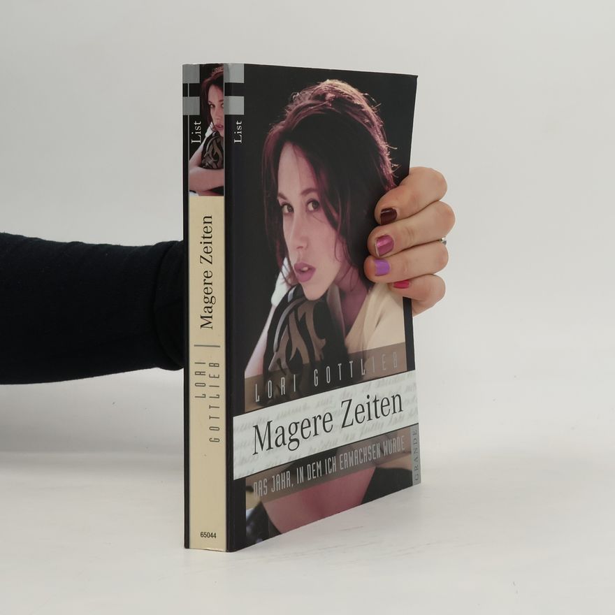 Lori Gottlieb Magere Zeiten