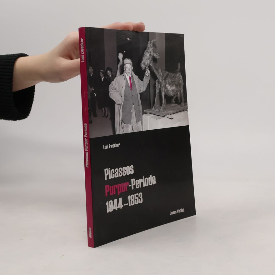 Loel Zwecker Picassos Purpur-Periode
