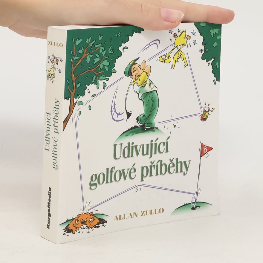 Allan Zullo Udivující golfové příběhy