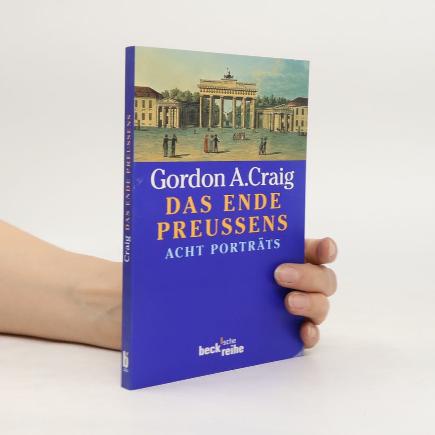 Gordon A. Craig Das Ende Preußens