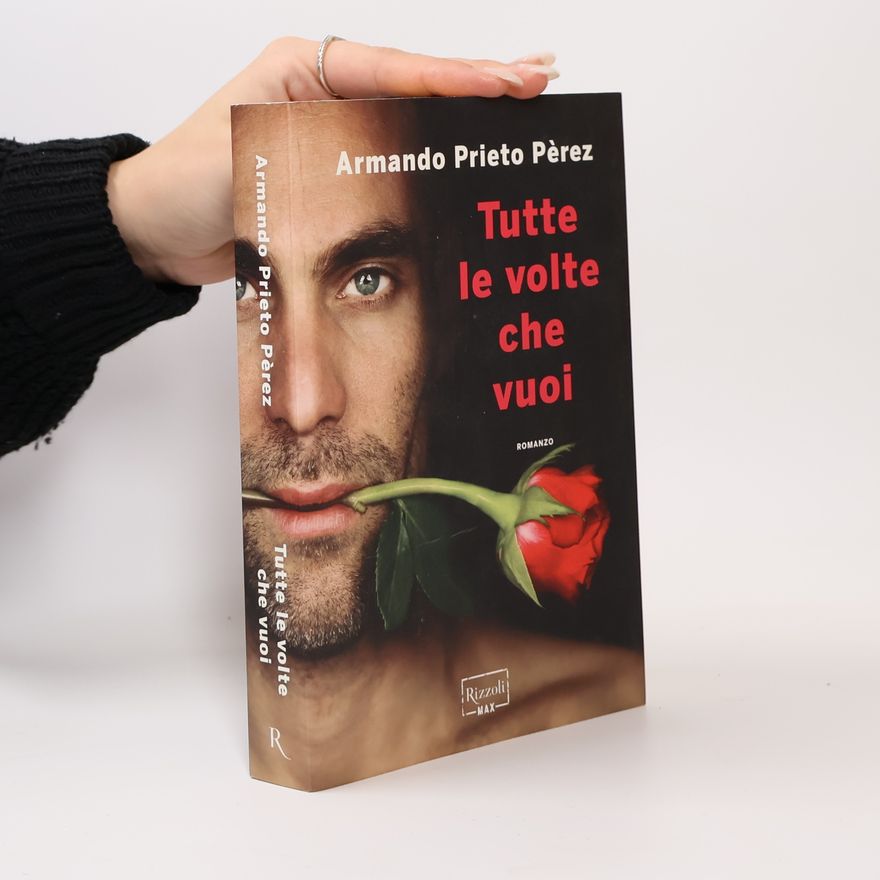 Armando Prieto Pèrez Tutte le volte che vuoi