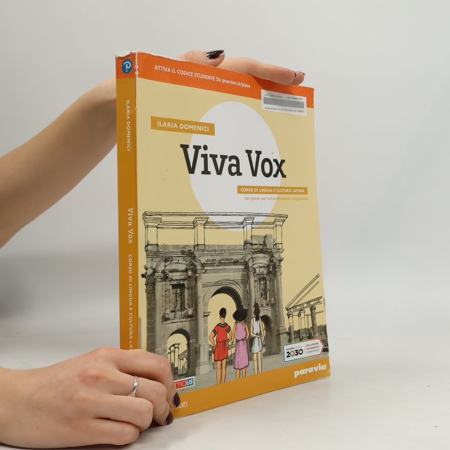Ilaria Domenici Viva Vox. Corso di lingua e cultura latina
