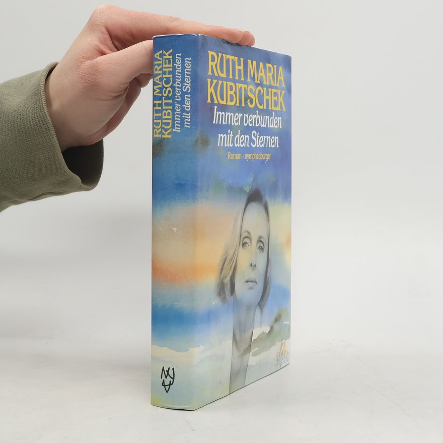Ruth-Maria Kubitschek Immer verbunden mit den Sternen