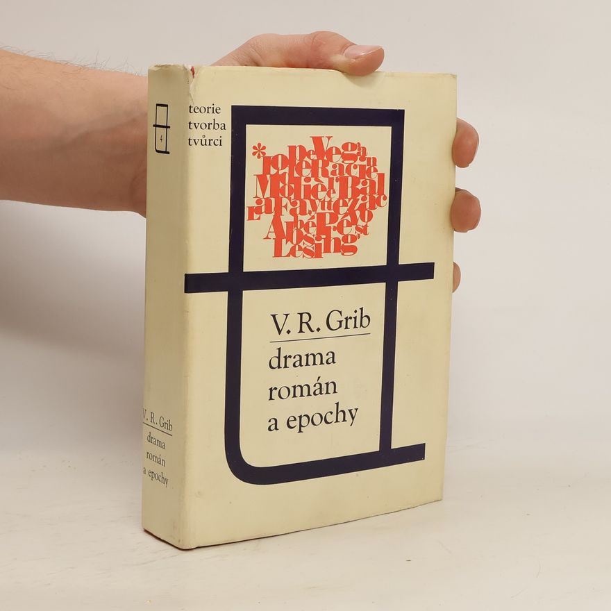 V.R. Grib  Drama román a epochy