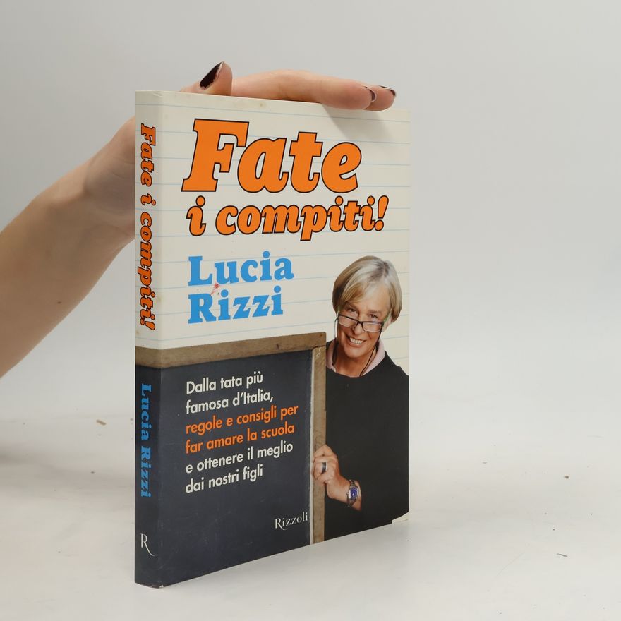 Lucia Rizzi Fate i compiti!