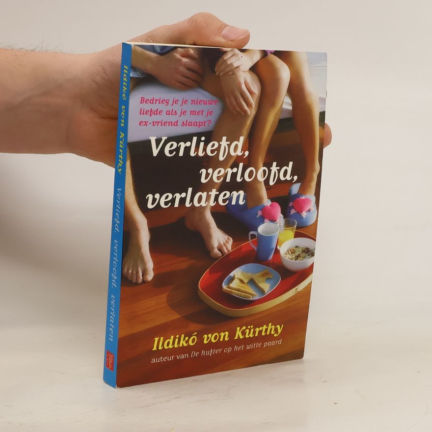 Ildikó von Kürthy Verliefd, verloofd, verlaten