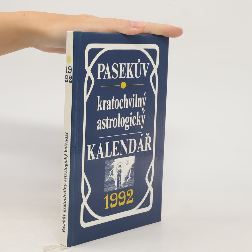 Kašová Jana Pasekův kratochvilný astrologický kalendář 1992