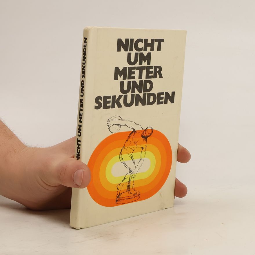 AA.VV. Nicht um Meter und Sekunden