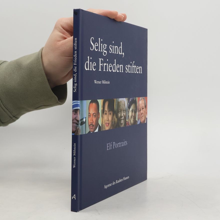 Werner Milstein Selig sind, die Frieden stiften