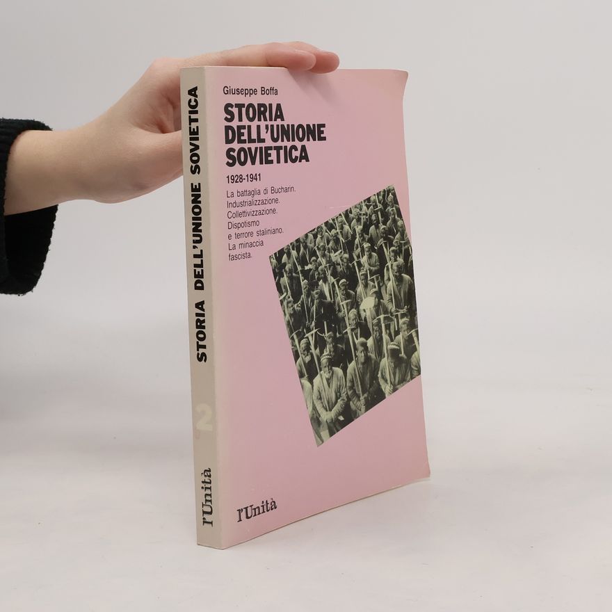 Giuseppe Boffa Storia dell'Unione Sovietica - vol. 2. 1928-1941