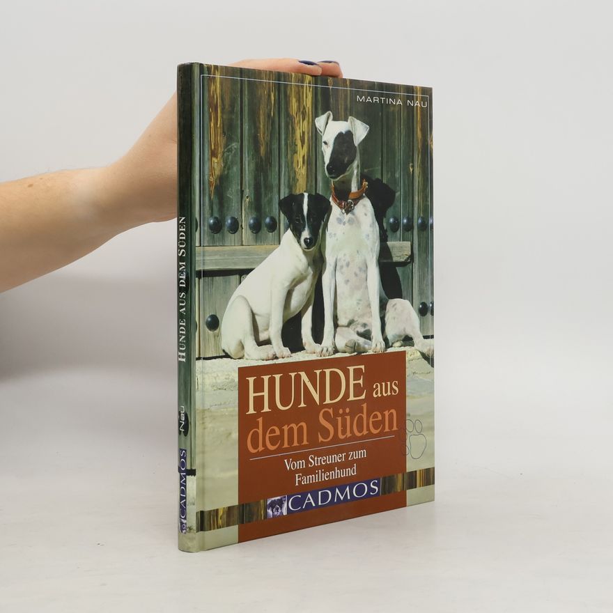 Martina Nau Hunde aus dem Süden