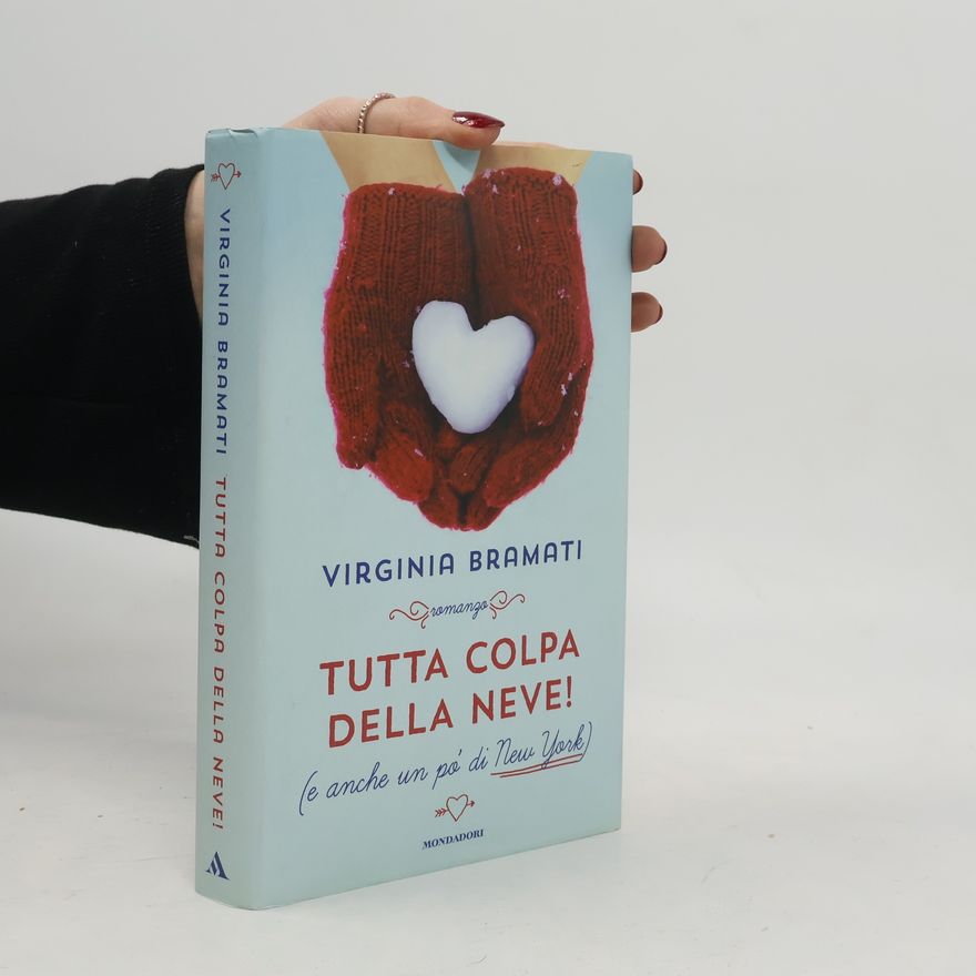 Virginia Bramati Tutta colpa della neve!