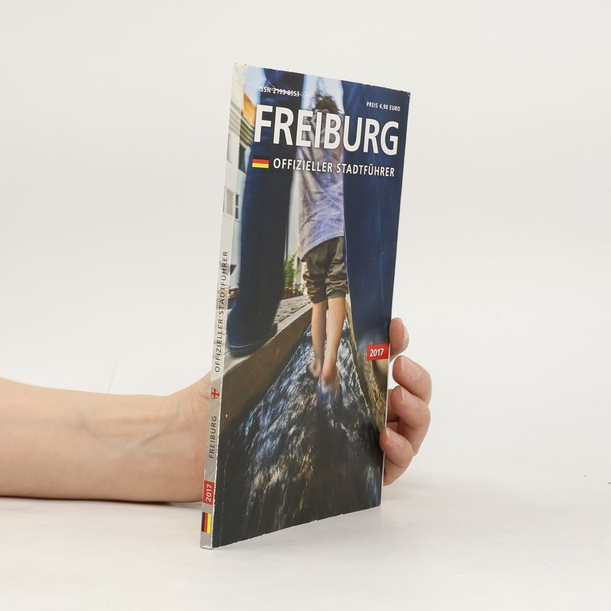 Kolektiv autorů Freiburg. Offizieller Stadtführer