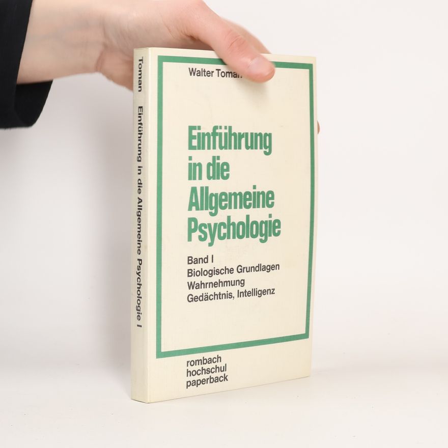 Walter Toman Einführung in die allgemeine Psychologie